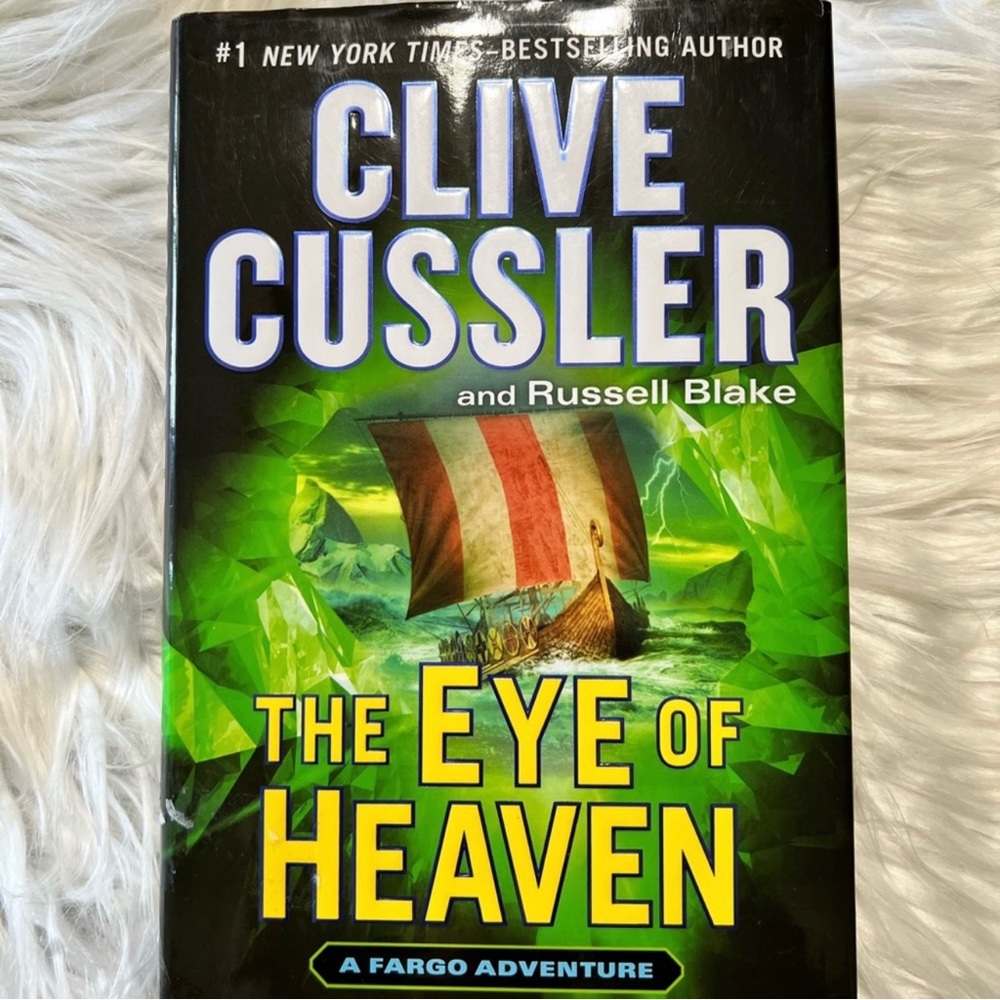The Eye of Heaven Clive Cussler Russell Blake Fargo Adventure Hardcover 2014
